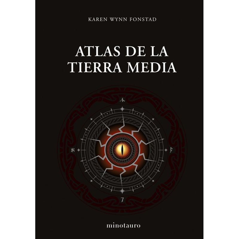 EDICIONES MINOTAURO - Libro Atlas De La Tierra Media - Karen Wynn Fonstad