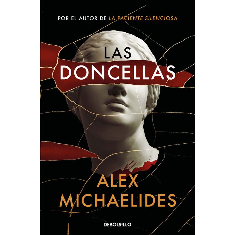 DEBOLSILLO - Libro Las Doncellas - Alex Michaelides