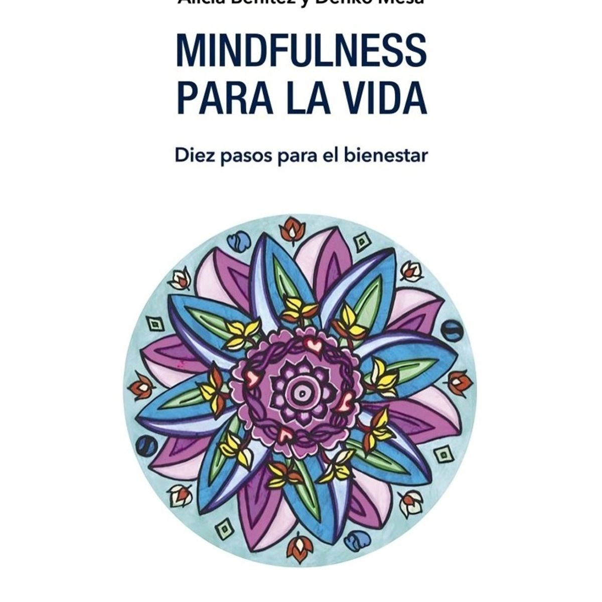 TOP10BOOKS - LIBRO Mindfulness Para La Vida - Mindfulness Para La Vida