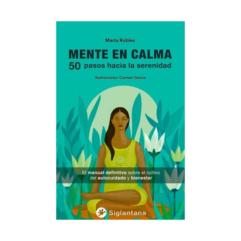 TOP10BOOKS - LIBRO MENTE EN CALMA / MARTA ROBLES / SIGLANTANA