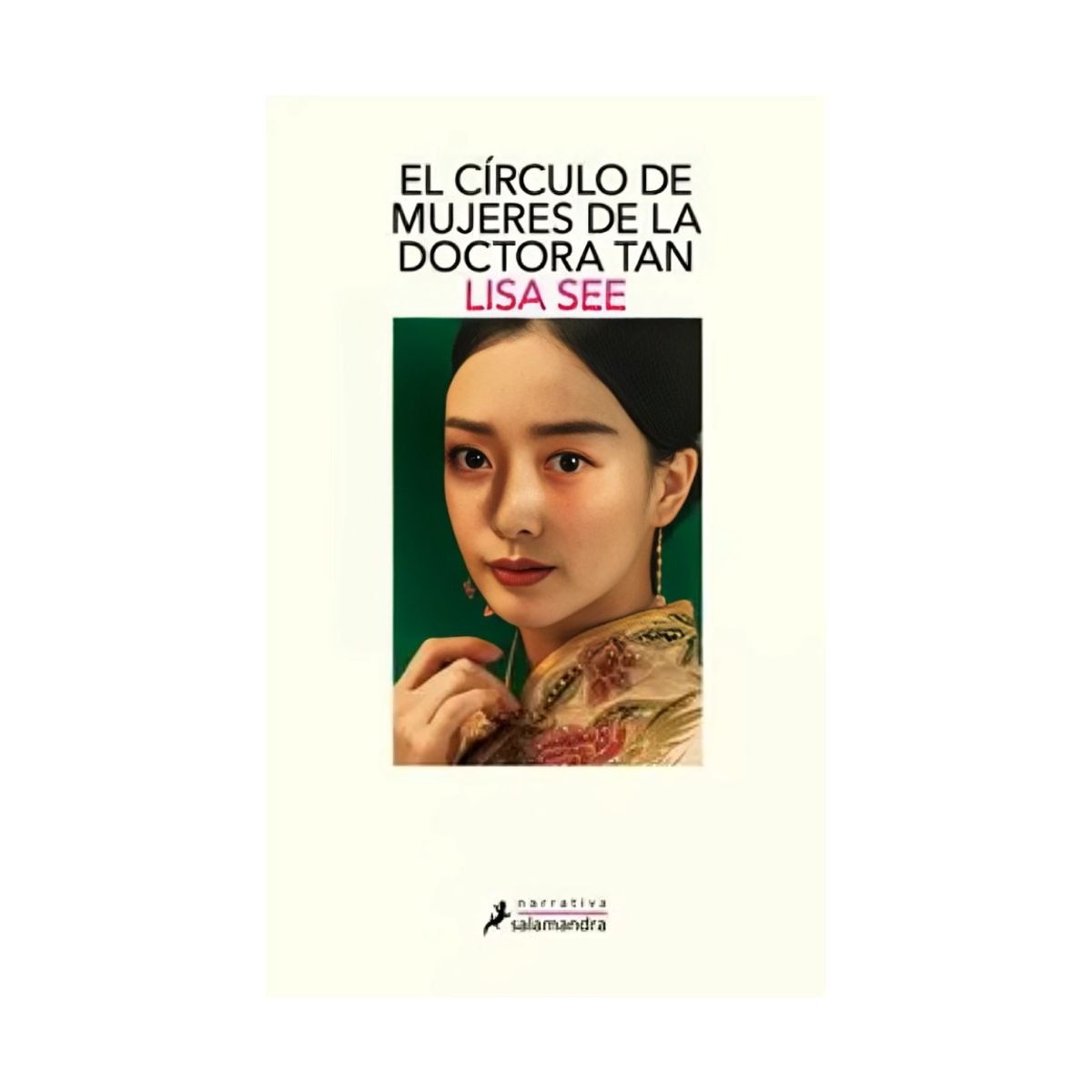 TOP10BOOKS - LIBRO El Círculo De Mujeres De La Doctora Tan - Lisa See
