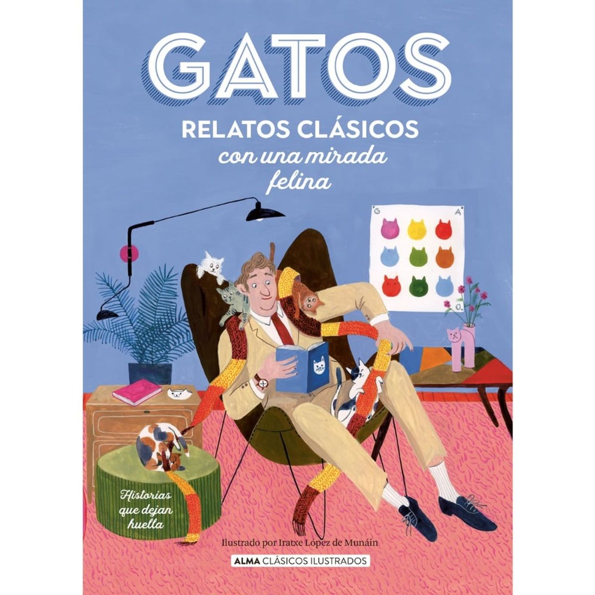 ALMA - Libro GATOS RELATOS CLÁSICOS CON UNA MIRADA FELINA