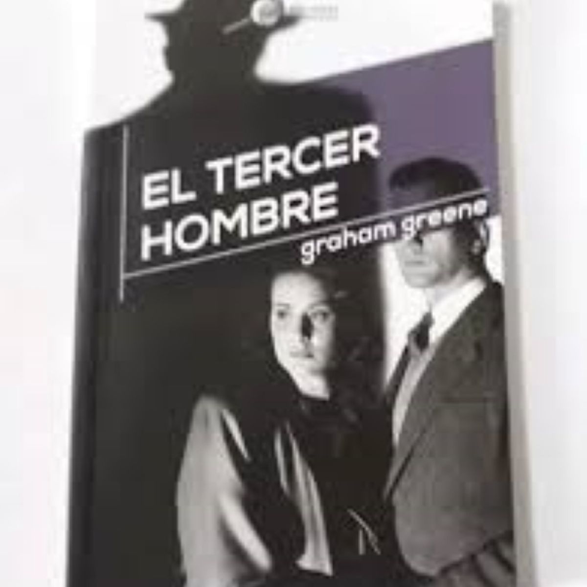 DEBOLSILLO - El tercer hombre - Graham Greene