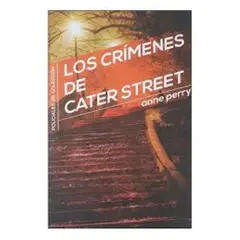 DEBOLSILLO - Los crímenes de Cater Streer - Anne Perry