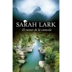 B DE BOLSILLO - Trilogía del Fuego 2: El rumor de la caracola - Sarah Lark