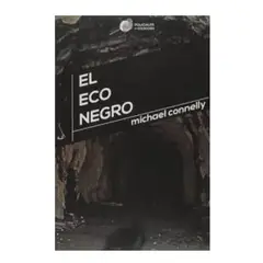 DEBOLSILLO - El eco negro - Michael Connelly