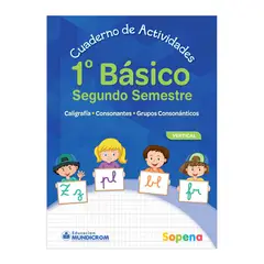 SOPENA - CUADERNO DE ACTIVIDADES 1ERO BÁSICO 2 SEMESTRE VERTICAL