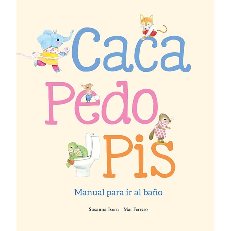 NUBEOCHO - Libro Caca, Pedo, Pis. Manual para ir al baño