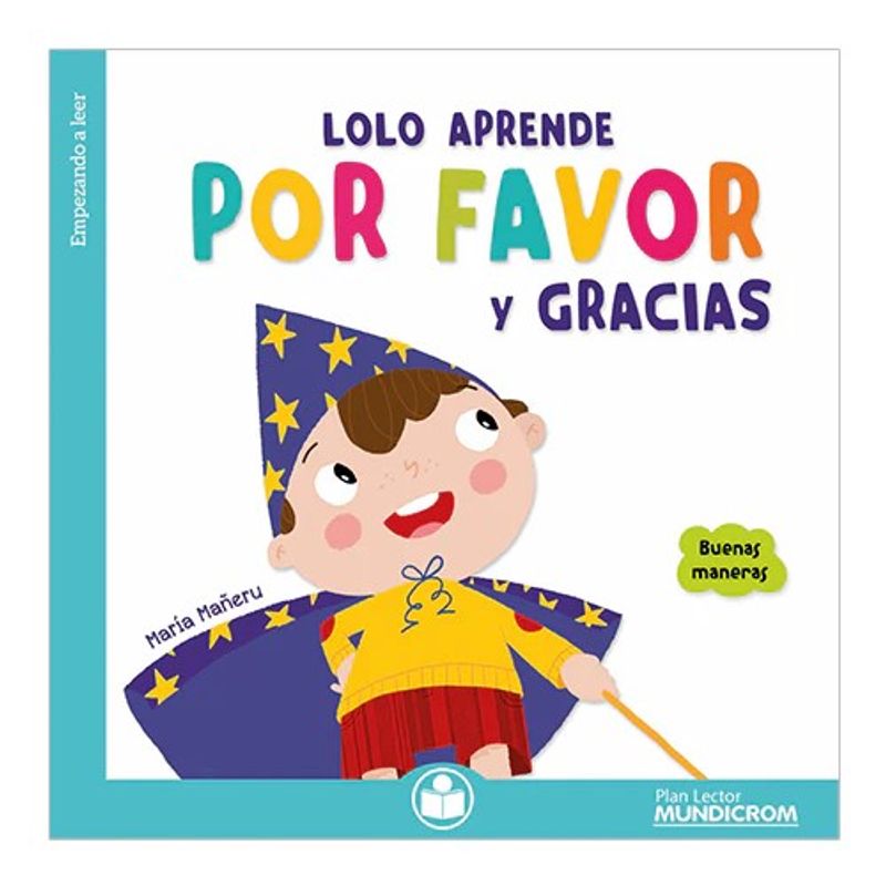 MUNDICROM - Lolo aprende por favor y gracias Plan lector Mundicrom