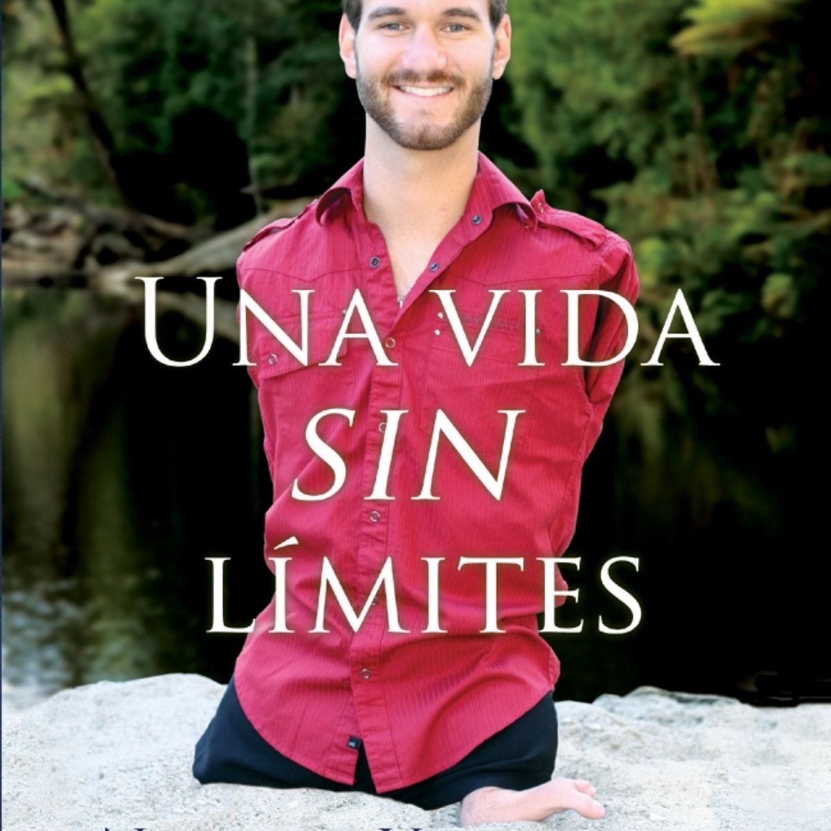 ORIGEN - Libro Una vida sin límites - Nick Vujicic