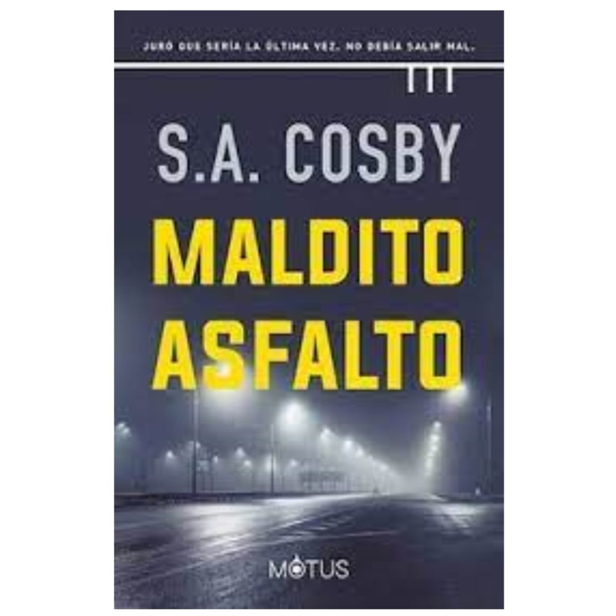 MOTUS - Maldito asfalto - SA Cosby
