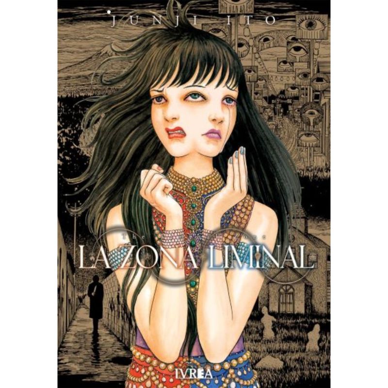 IVREA ARGENTINA - JUNJI ITO - LA ZONA LIMINAL (IVREA ARGENTINA)