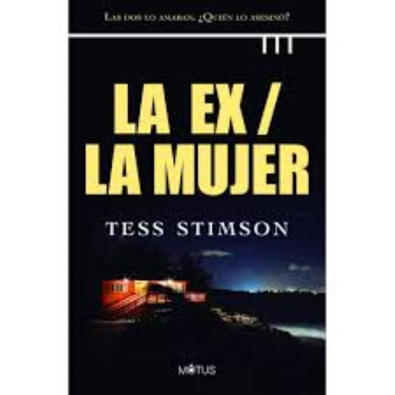 MOTUS - La ex  La mujer - Tess Stimson