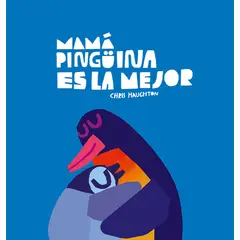 NUBEOCHO - Mamá Pingüina es la mejor