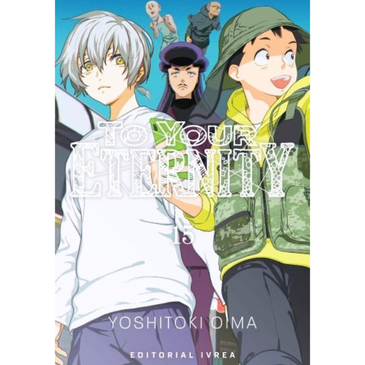 IVREA ARGENTINA - TO YOUR ETERNITY VOL15 - IVREA ARGENTINA