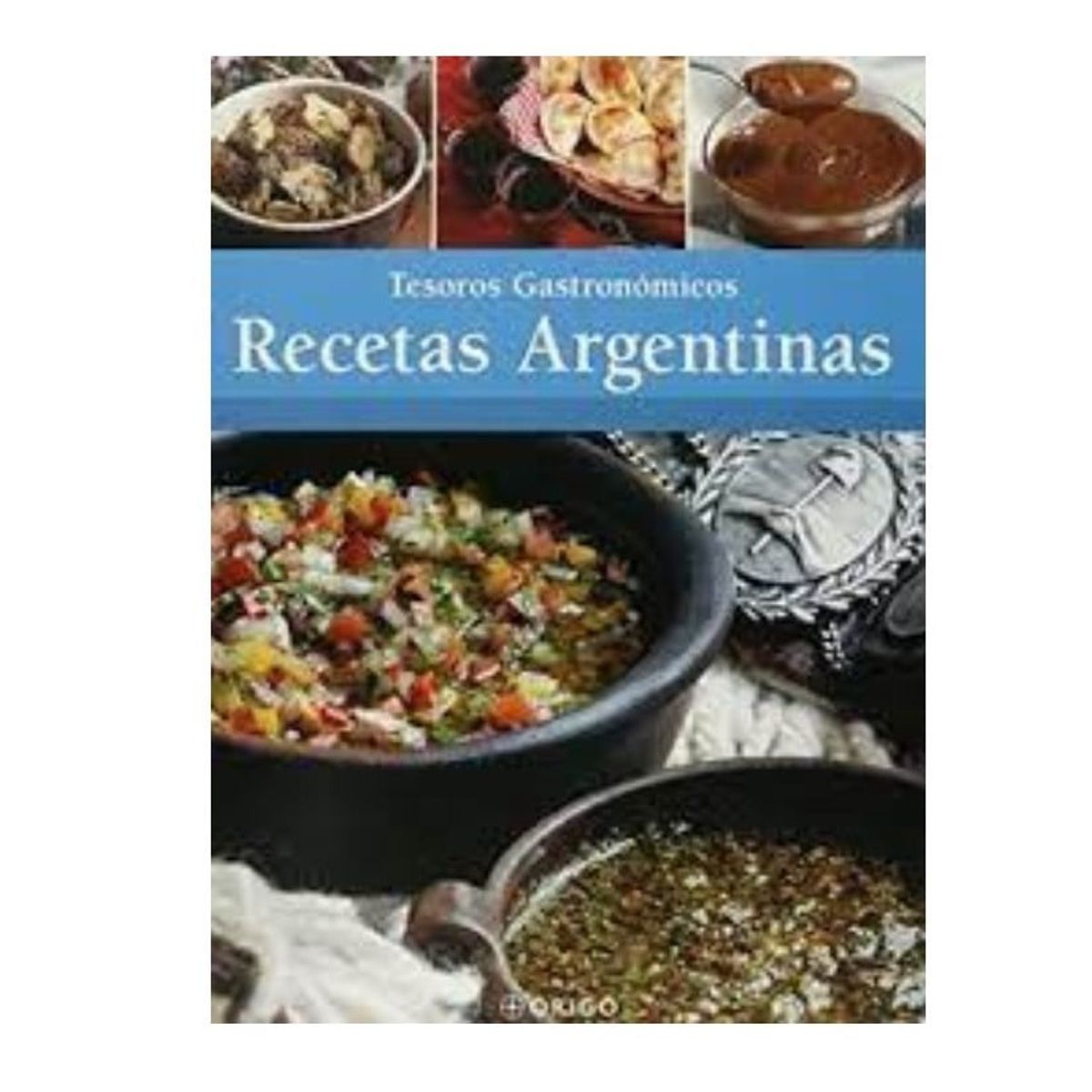 ORIGO - Recetas Argentinas - Tesoros gastronómicos