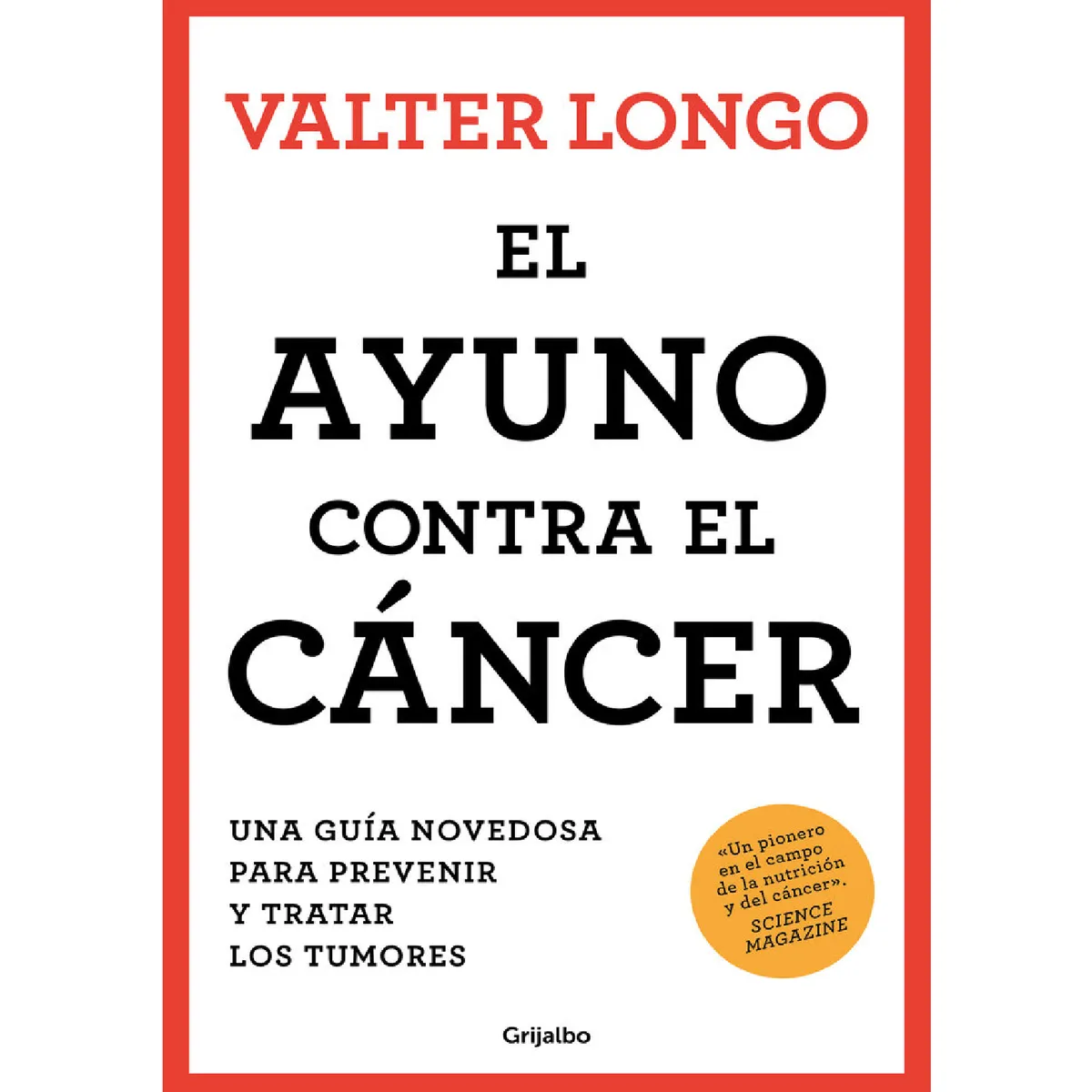 GRIJALBO - EL AYUNO CONTRA EL CANCER