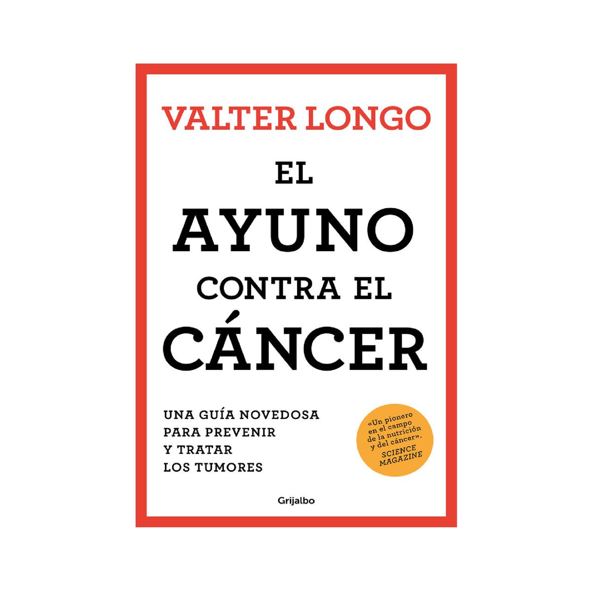 GRIJALBO - EL AYUNO CONTRA EL CANCER