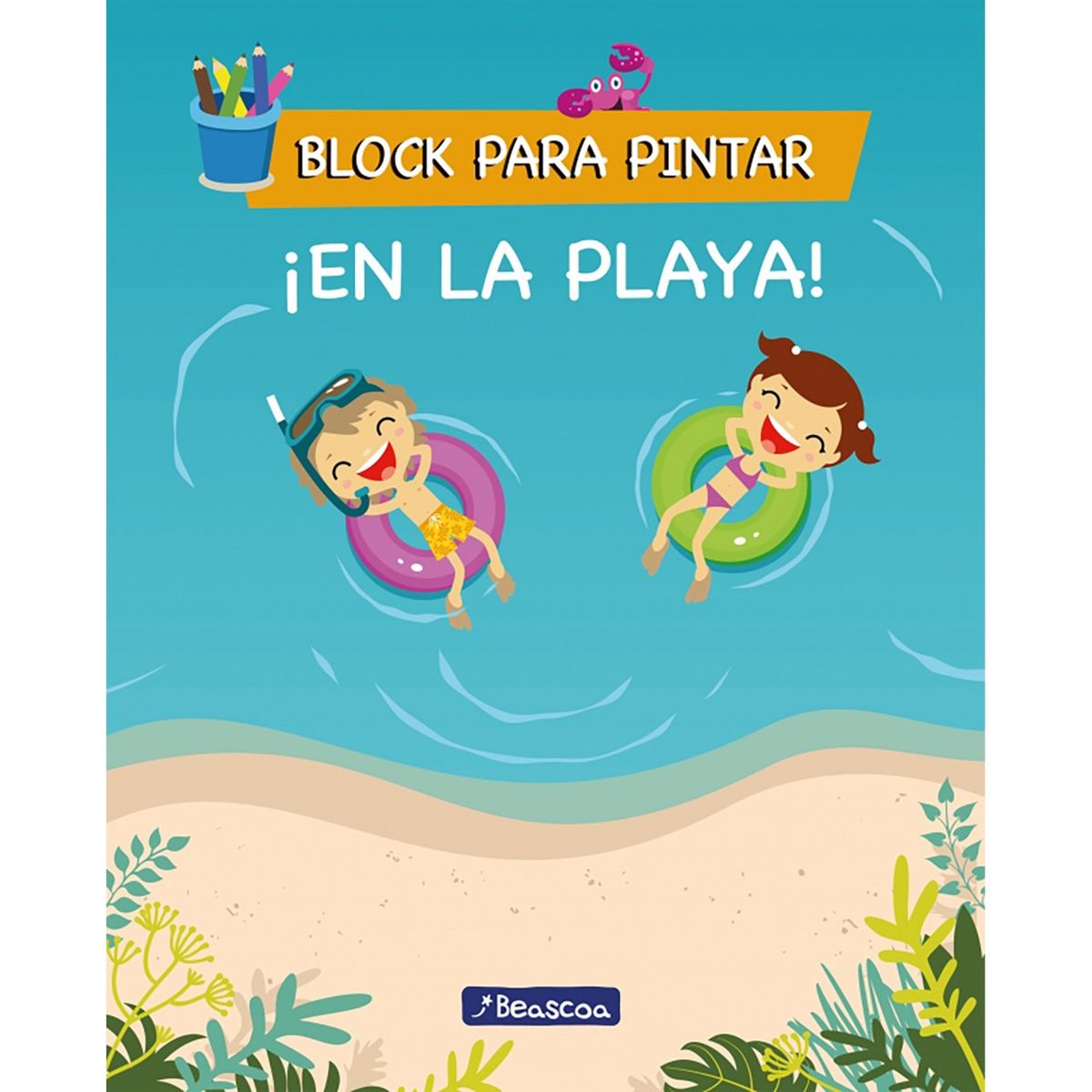 PENGUIN RANDOM HOUSE - LIBRO A La Playa
