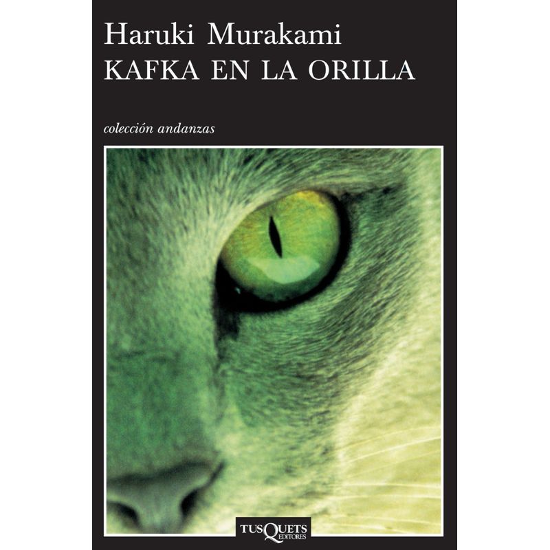 TUSQUETS - Libro Kafka en la orilla - Haruki Murakami