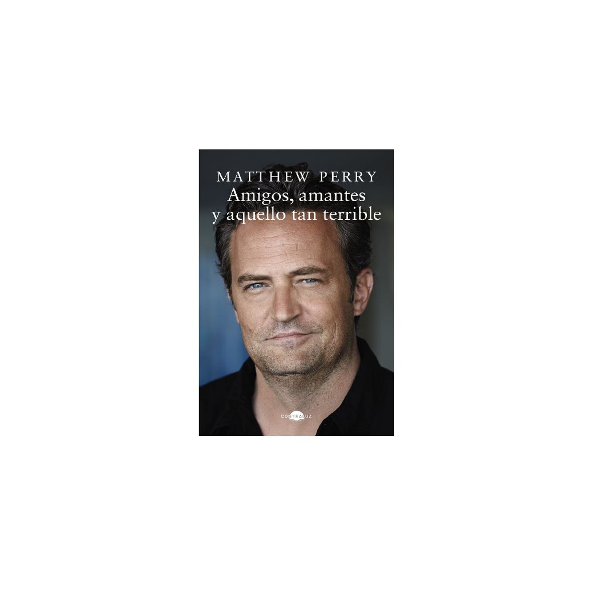 CONTRALUZ - AMIGOS AMANTES Y AQUELLO TAN TERRIBLE BOLSILLO