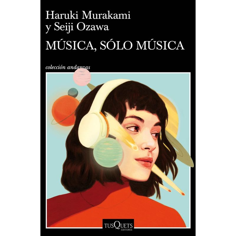TUSQUETS - Libro Música sólo música - Haruki Murakami