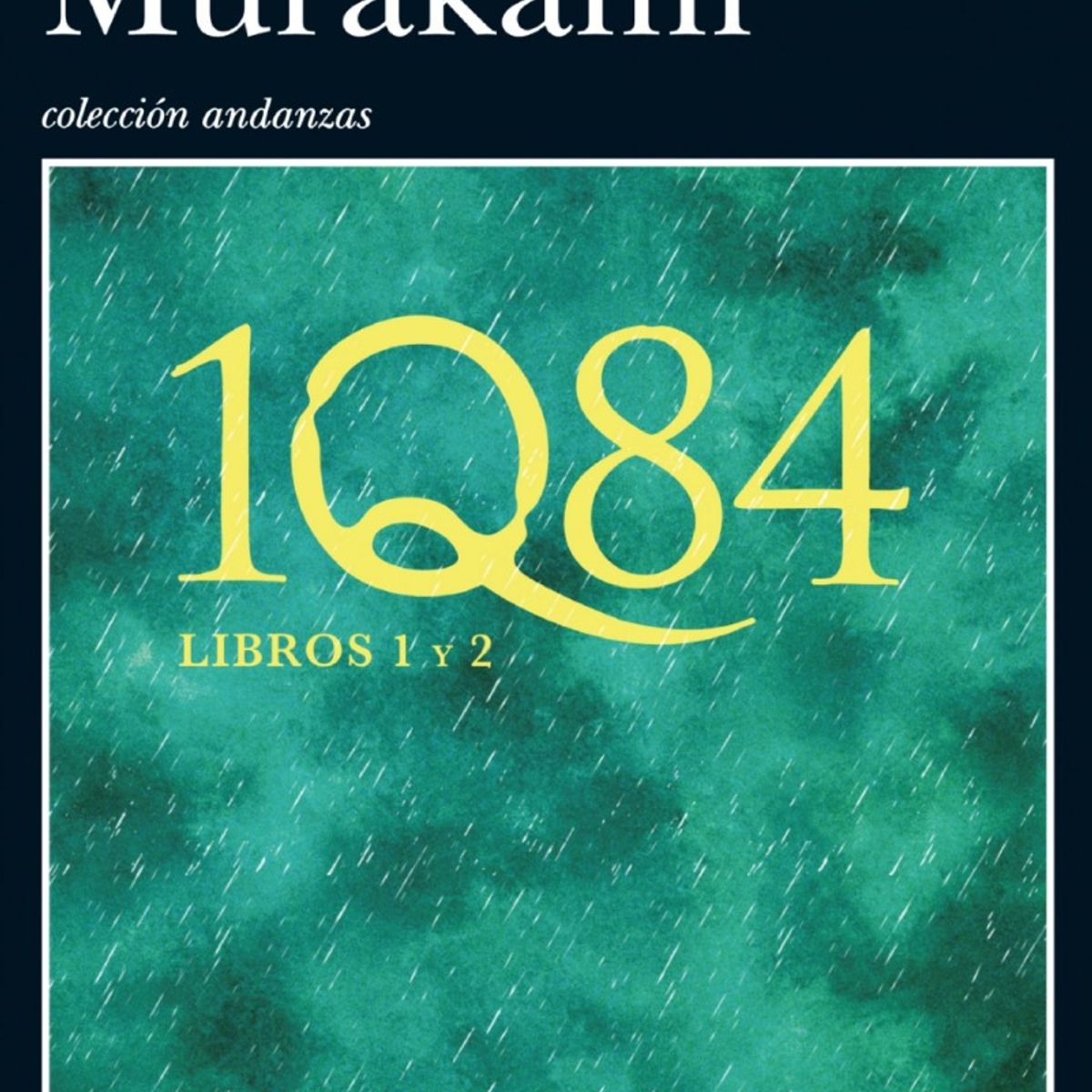 TUSQUETS - Libro 1Q84 - Libros 1 y 2 - Haruki Murakami -