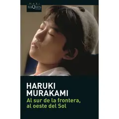 TUSQUETS - Al sur de la frontera al oeste del Sol - Haruki Murakami -
