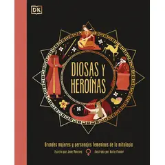 EDITORIAL DK - Libro Diosas y heroínas - Jean Menzies