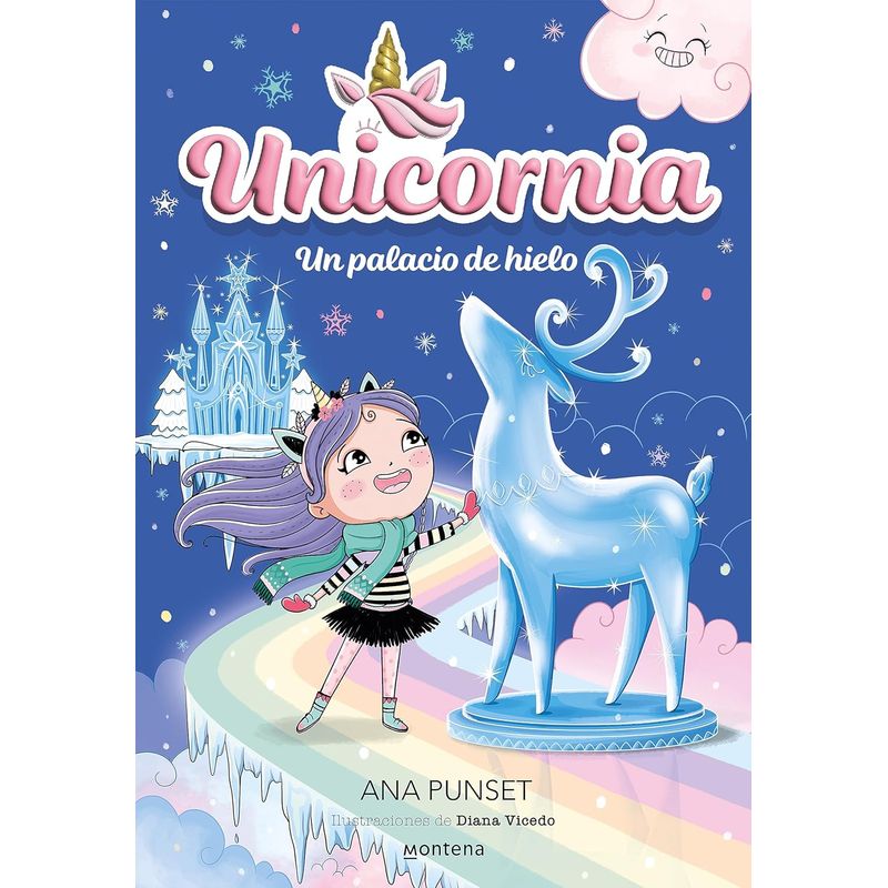 MONTENA - Libro Unicornia 7: Un palacio del hielo - Ana Punset