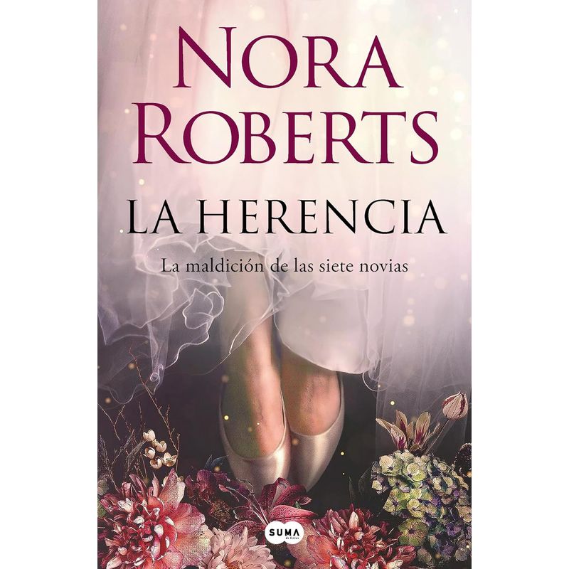 SUMA DE LETRAS - Maldición de las siete novias 1: La herencia - Nora Roberts