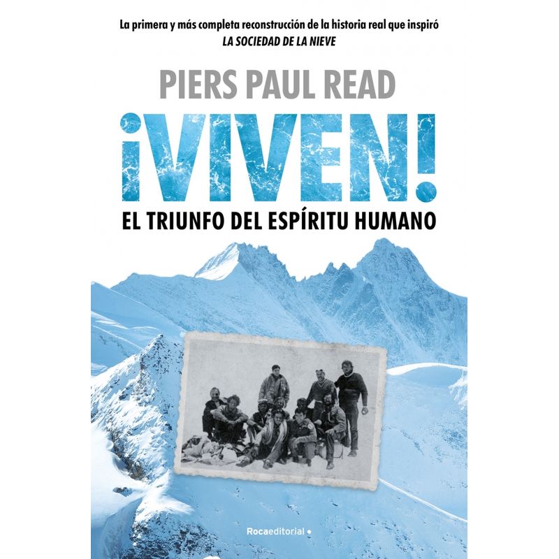 ROCA EDITORIAL - Libro Viven - Piers Paul Read