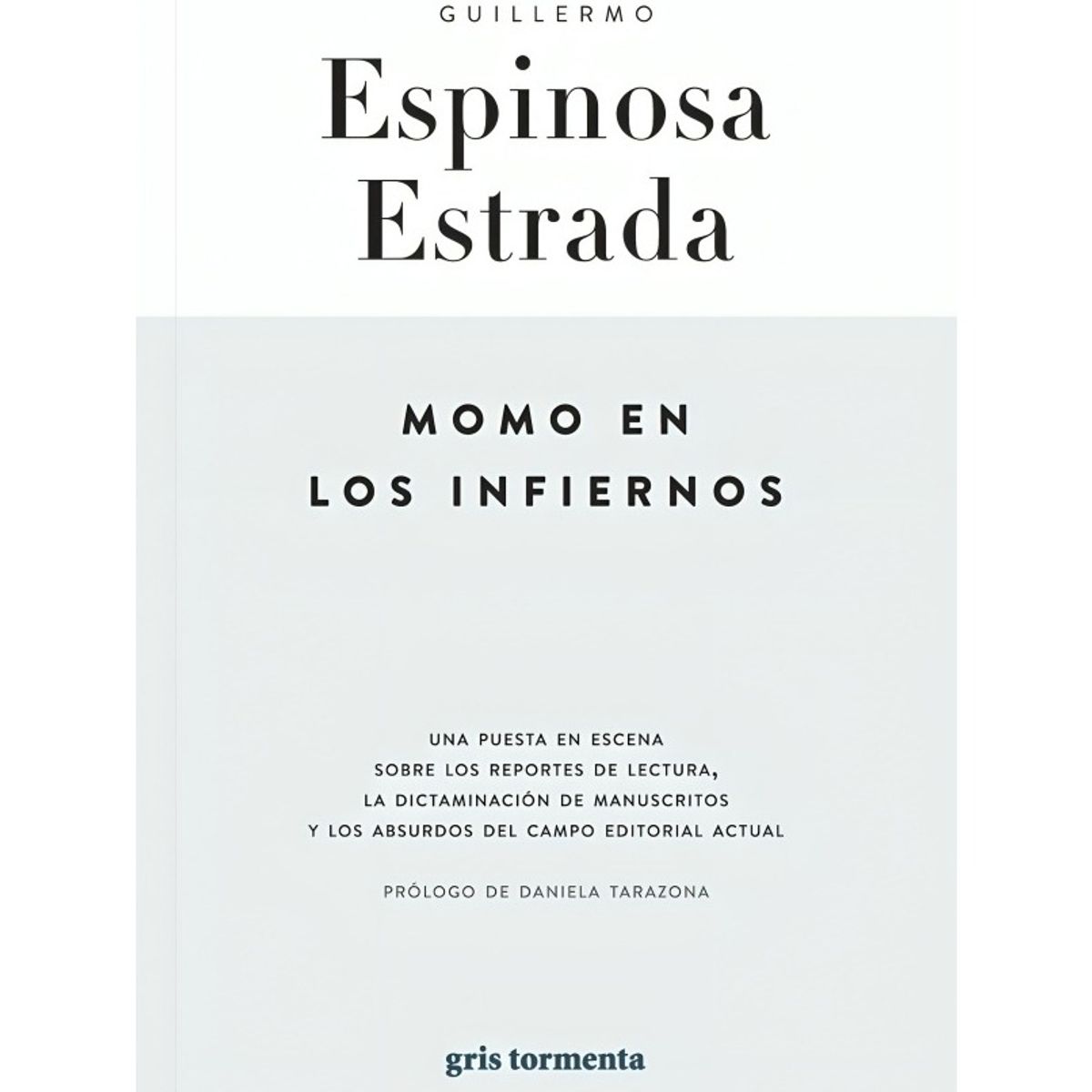 TOP10BOOKS - LIBRO Momo En Los Infiernos - GUILLERMO ESPINOSA ESTRADA