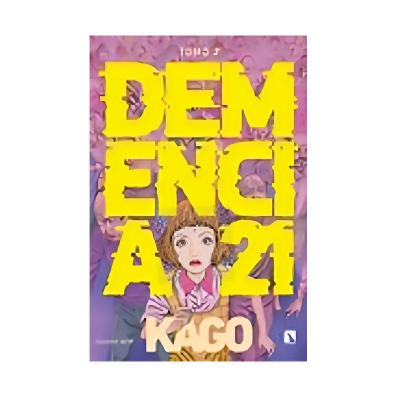 TOP10BOOKS - LIBRO DEMENCIA 21: VOL 2 / SHINTARO KAGO / PONENT MON