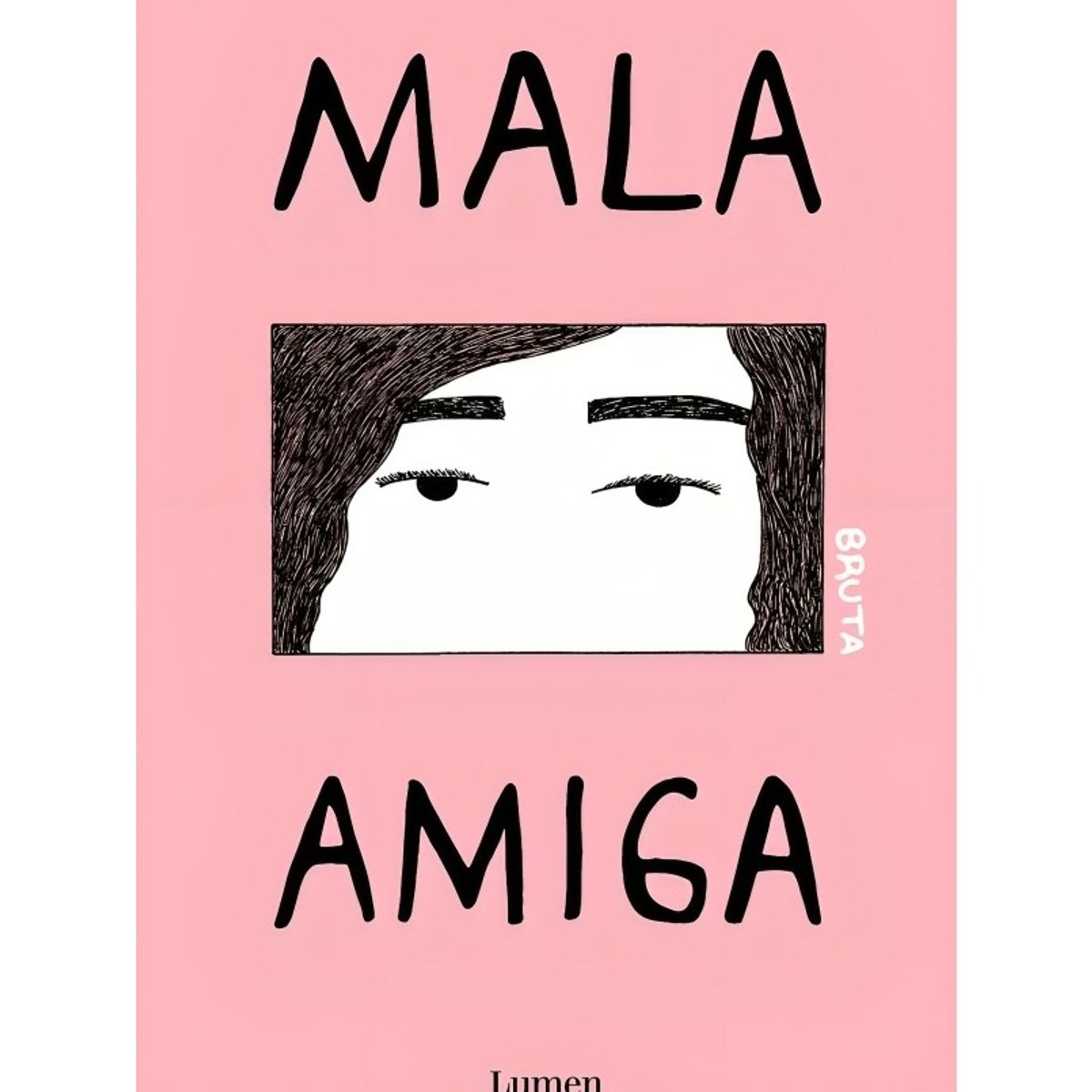 TOP10BOOKS - LIBRO Mala Amiga (bruta III) - Mala Amiga (Bruta III)