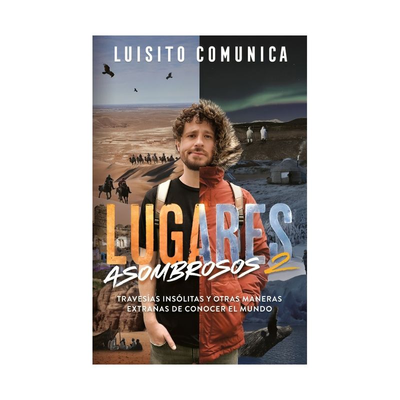 TOP10BOOKS - Libro Lugares Asombrosos 2 - Luisito Comunica
