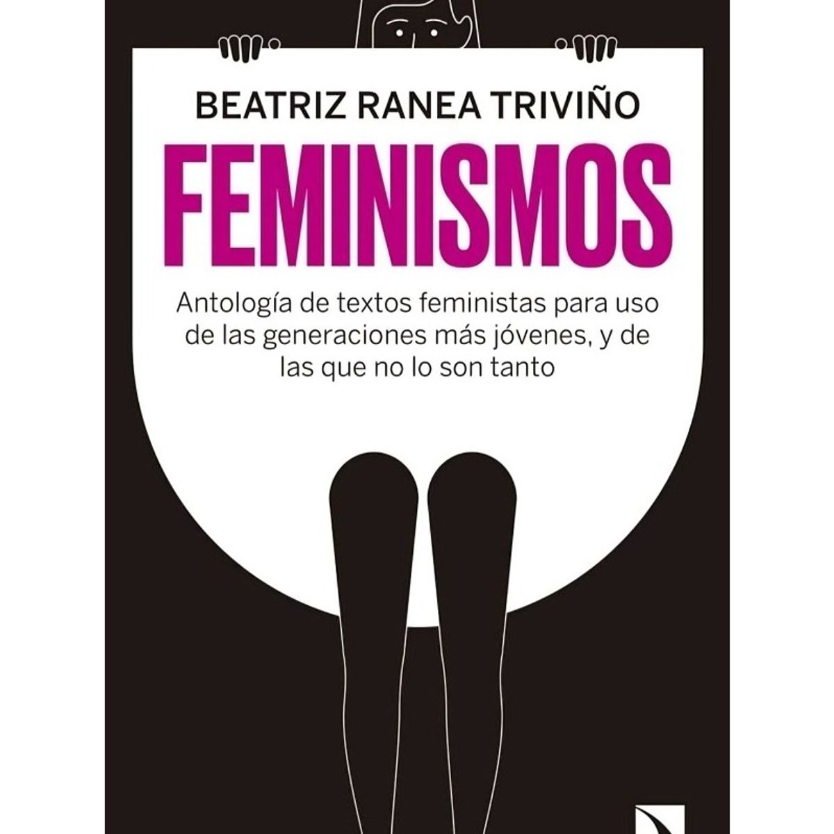 TOP10BOOKS - LIBRO Feminismos - BEATRIZ RANEA TRIVIÑO