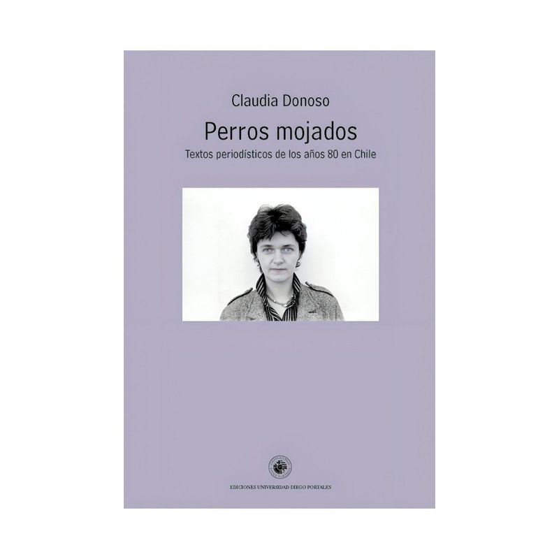 TOP10BOOKS - LIBRO PERROS MOJADOS / CLAUDIA DONOSO / UDP