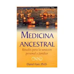 TOP10BOOKS - LIBRO MEDICINA ANCESTRAL / DANIEL FOOR / INNER TRADITIONS