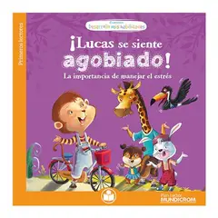 MUNDICROM - ¡Lucas se siente agobiado, Desarrollo mis habilidades,
