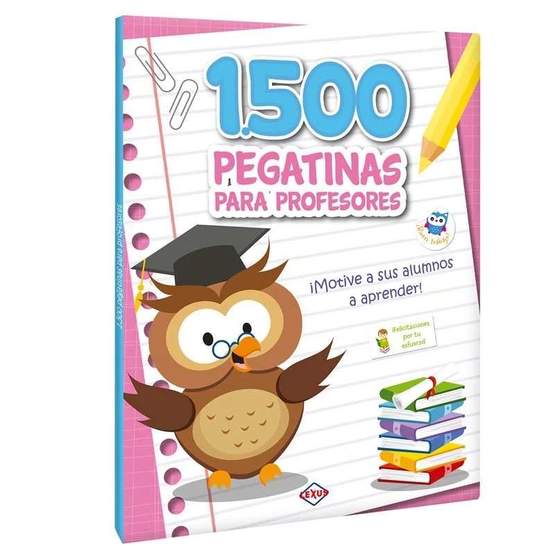 LEXUS - Libro 1.500 Stickers Para Profesores, Motive A Sus Alumnos