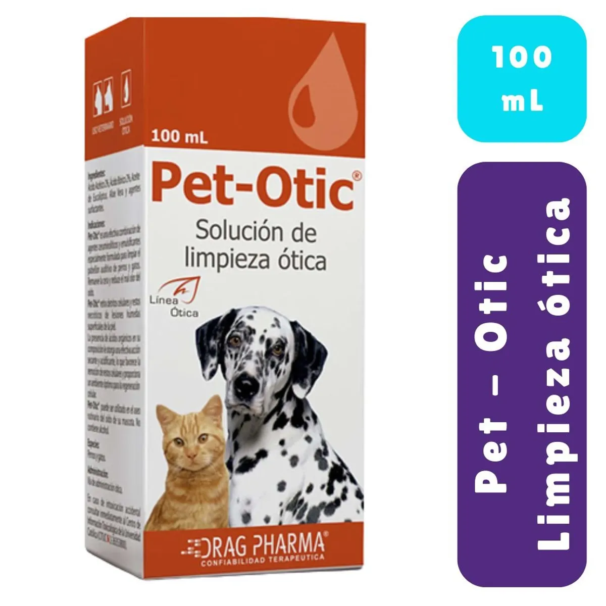DRAG PHARMA - Pet Otic® Solución Ótica 100mL