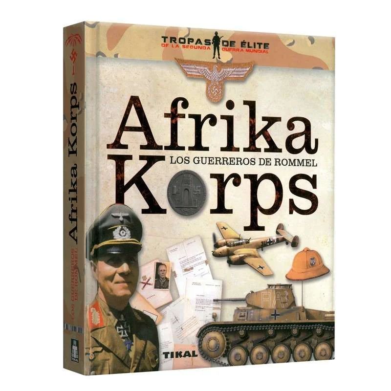 LEXUS - Libro Afrika Korps Los Guerreros De Rommel - Lexus
