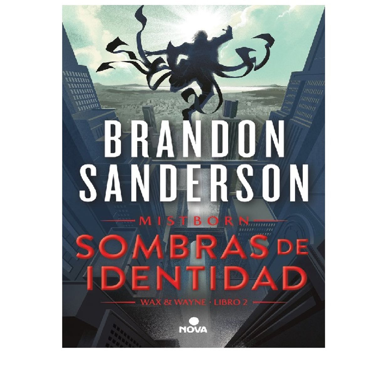 NOVA - MAX Y WAYNE 2 : SOMBRAS DE IDENTIDAD