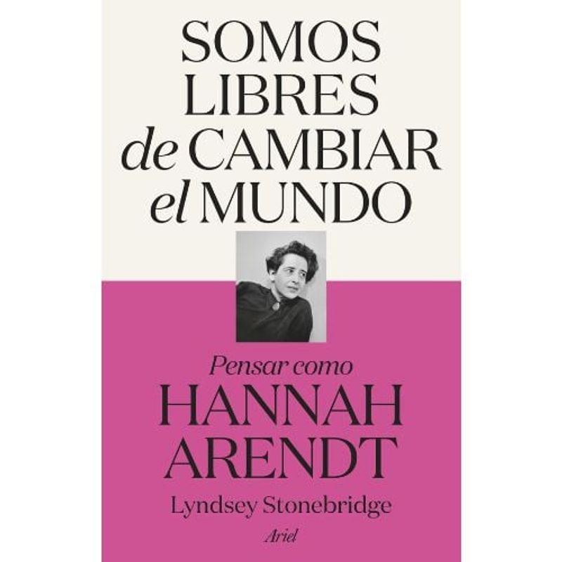 ARIEL - Somos Libres De Cambiar El Mundo