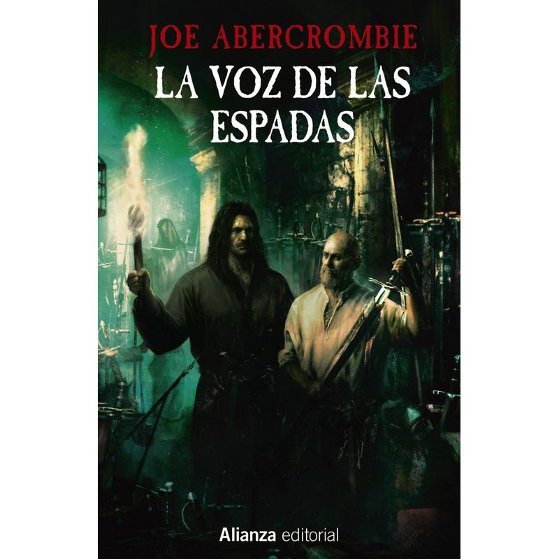ALIANZA - La Voz De Las Espadas - Joe Abercrombie
