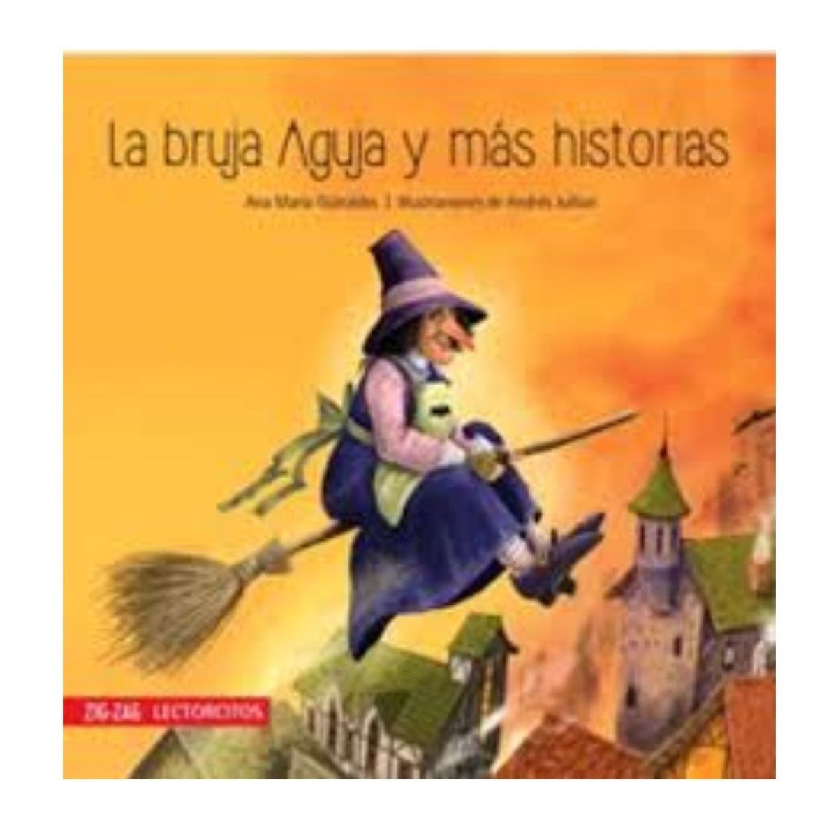 ZIG ZAG - La bruja Aguja y más historias