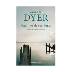 TOP10BOOKS - LIBRO CAMINOS DE SABIDURÍA / WAYNE W. DYER / DEBOLSLLO