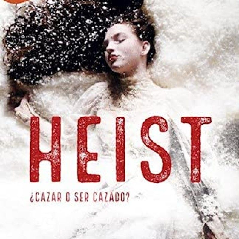 GREENLIBROS - Heist ¿cazar o ser cazado