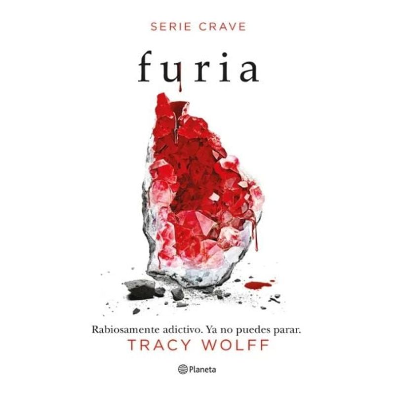 EDITORIAL PLANETA - Serie Crave 2 Furia - Tracy Woolf